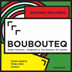 3.BOUBOUTEQ - Snake Charmer (ZUMA DIONYS Remix)