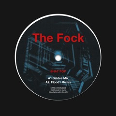 The Fock - Shat Pop (Flood1 Remix)
