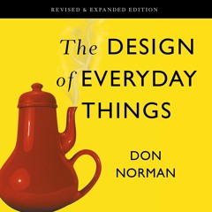 THE DESIGN OF EVERYDAY THINGS by Don Norman. Read by Neil Hellegers - Audiobook Excerpt