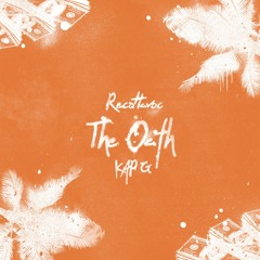 The Oath (feat. Kap G)