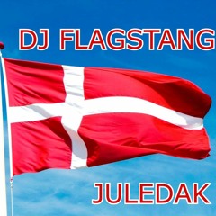 DJ Flagstang - JULEDAK!