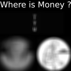Where is Money ? [FREE DL on BC] (PLEASE READ THE DESCRIPTION)