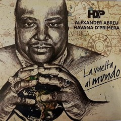 Dime Por Que Ft.Alexander Abreu y Havana De Primera