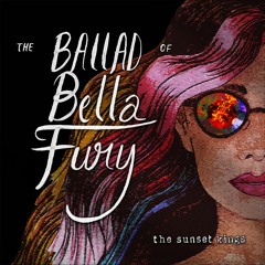 The Ballad Of Bella Fury