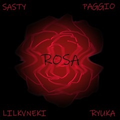 ROSA (feat. LILKVNEKI & Ryuka)