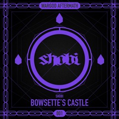 Shobi - Bowsette's Castle (WarGod Records Aftermath Premiere)