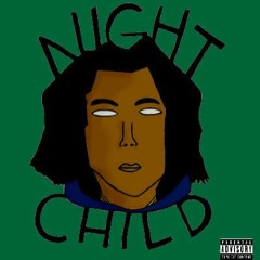 Night Child (Prod. Mega Beats)