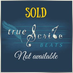 Flip It(Truescribebeats.com)(SOLD)