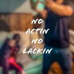 Coo - Wayy Feat Ty G - No Actin No Lackin