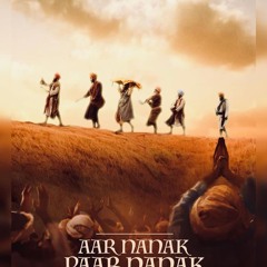 Aar Nanak Paar Nanak | Diljit Dosanjh