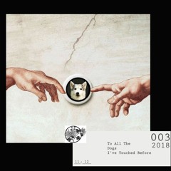 To all the dogs I've touched before 📀📀📀