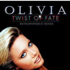 Olivia Newton-John - Twist Of Fate (RetroPopDisco Remix)