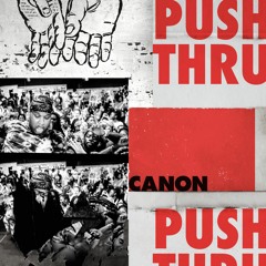 Push Thru - Canon