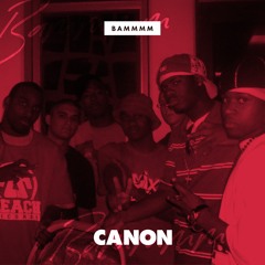 BAMMM - Canon( feat. Derek Minor & Byron Juane)