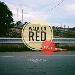 Walk On Red Vol.2