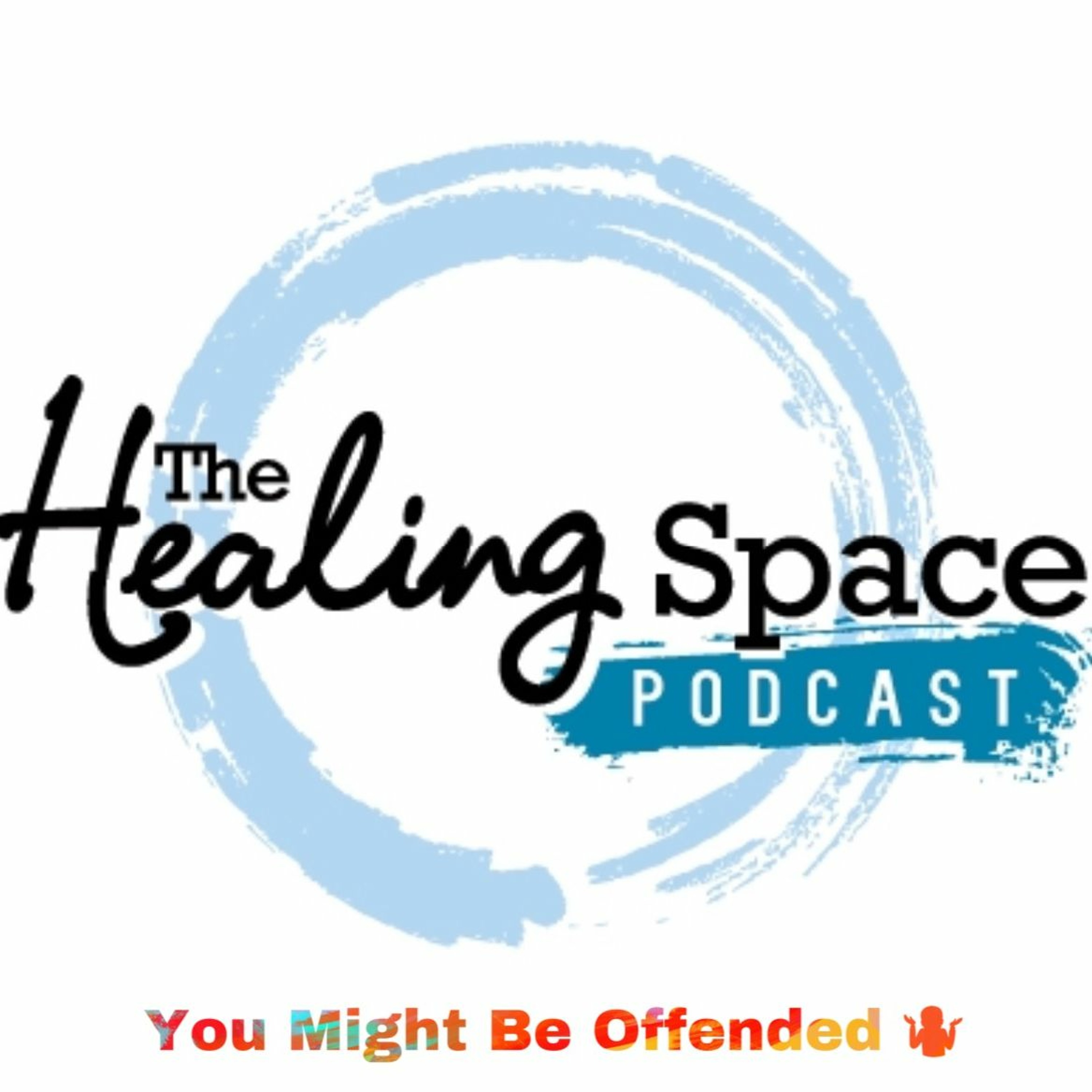 The Healing Space Podcast