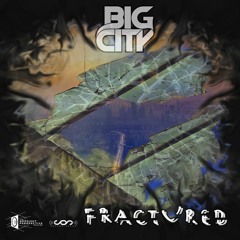 Big City - Fractured