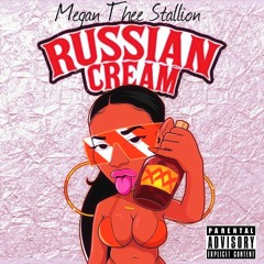 Russian Cream Freestyle x Megan Thee Stallion