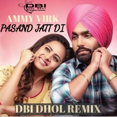 pasand jatt di - dbi dhol mix
