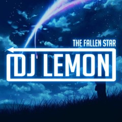 [THE FALLEN STAR] CHINESE REMIX - REQ BY HALUSINASI