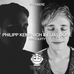 PREMIERE: Philipp Kempnich & Elias Doré - Ambiguity (Original Mix) [Rebellion der Träumer]