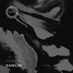 OECUS Podcast 129 // SAWLIN