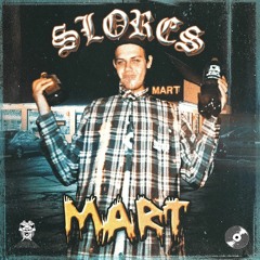SLORES - MART
