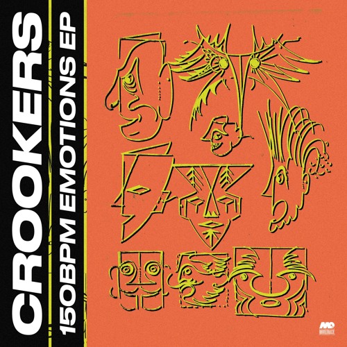 Crookers - 150bpm Emotions [EP] 2018