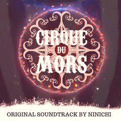 Cirque du Mors OST - Circus Theme - Opening (Reprise)