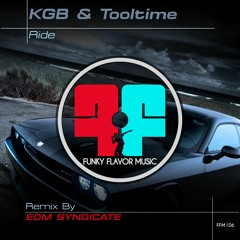 KGB & Tooltime - Ride (EDM Syndicate Remix) FFM106