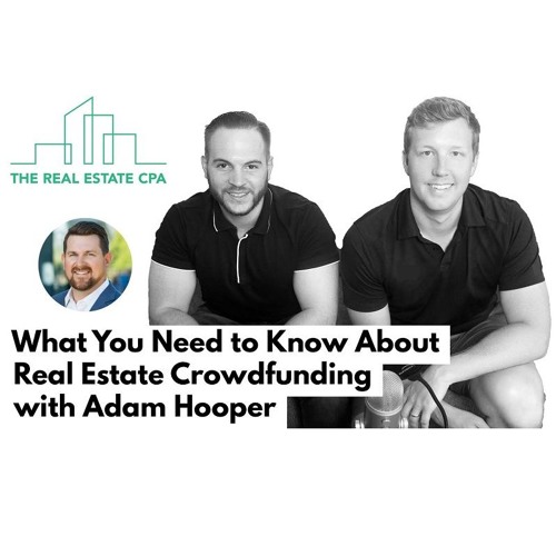24. What You Need To Know About Real Estate Crowdfunding with Adam