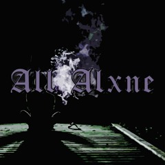 All Alxne (Prod. Charlie J)