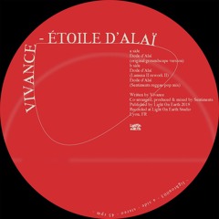 Vivance - Étoile D'Alaï (Original Groundscape Version) [Light On Earth]