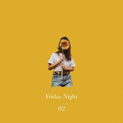 Friday Night