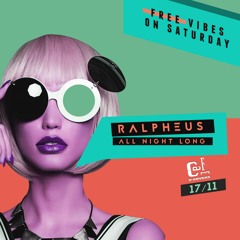 Ralpheus all night long part 1 - Free Vibes 17-11-18