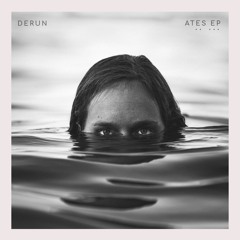 Derun - Ates (Original Mix)