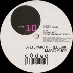 Stef, Pako & Frederik Magic Shop (Voyager Remix)