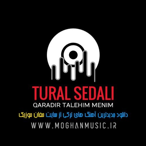 Tural Sedali Called Qaradir Talehim Menim