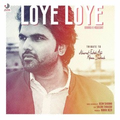 Loye Loye | Jazim Sharma | Khiraj-e-Aqeedat | NFAK | Latest Punjabi song 2018