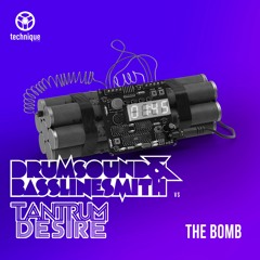 Drumsound & Bassline Smith Vs Tantrum Desire - The Bomb