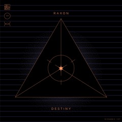 Raxon - Destiny (Preview)