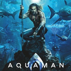 Aquaman Final Trailer Music(Best Epic)