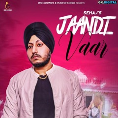 Jaandi Vaar || Sehaj || G SKillz