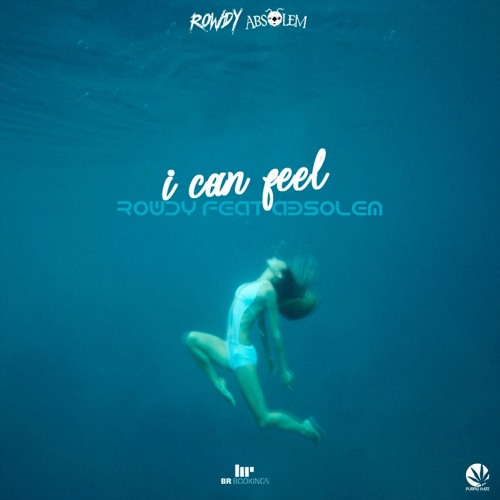 Rowdy & Absolem - I Can Feel (Original Mix)