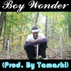 Boy Wonder (One's Interlude) (Prod. By Tamashi)