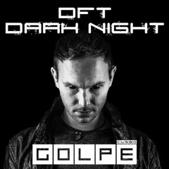 Golpe aka Broken Robot - DFT DARK NIGHT - 17.11.2018 - Pardubice CZ (TECHNO SET)