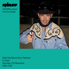 Steel City Dance Discs Takeover: X Coast - 17th November 2018