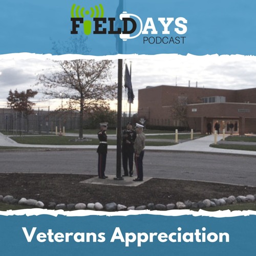 Stream Field Days Podcast 2018 Veterans Appreciation by Field Days