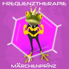 Frequenztherapie - Märchenprinz PREVIEW <OUT NOW>