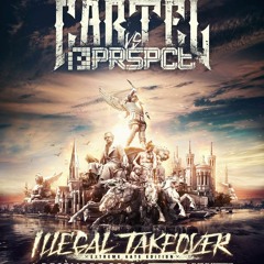 Cartel00 Vs Prspct-Illegal Takeover Dj Contest by Like A Bulldozer